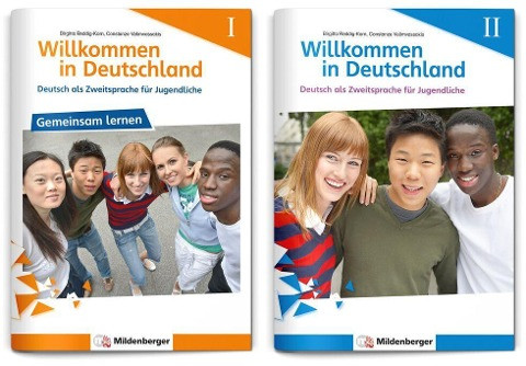 Willkommen in Deutschland - Deutsch als Zweitsprache für Jugendliche I und II