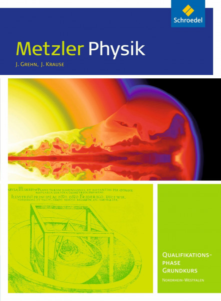 Metzler Physik SII - Ausgabe 2014 für Nordrhein-Westfalen: Qualifikationsphase GK Schülerband