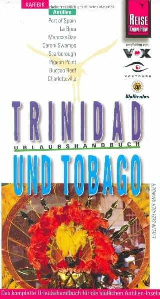 Trinidad und Tobago: Urlaubshandbuch (Reise Know-How - Urlaubshandbuch)