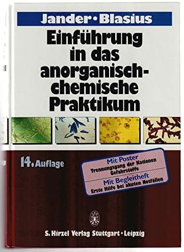 Jander/Blasius. Einführung in das anorganisch-chemische Praktikum (einschl. der quantitativen Analyse)