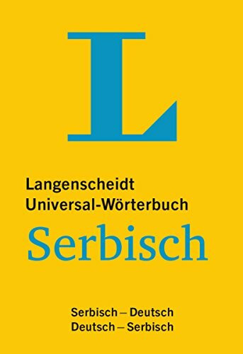Langenscheidt Universal-Wörterbuch Serbisch - mit Zusatzseiten Zahlen: Serbisch-Deutsch/Deutsch-Serbisch (Langenscheidt Universal-Wörterbücher)