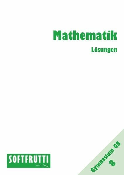 Mathematik 8: Lösungen G8