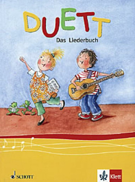 DUETT: Das Liederbuch - OST. Liederbuch. (Musik in der Grundschule spezial)