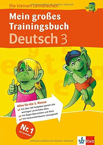 Mein großes Trainingsbuch Deutsch 3: Alles für 3. Schuljahr