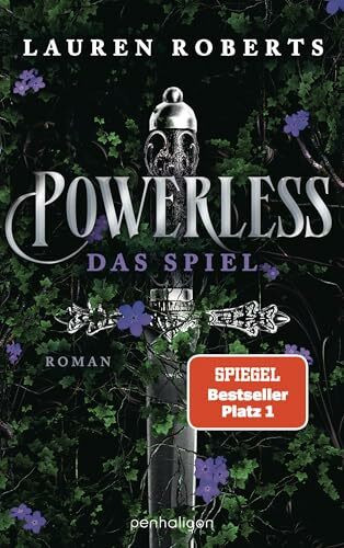 Powerless - Das Spiel: Roman - Der Auftakt der epischen Enemies-to-Lovers-Romantasy von BookTok-Sensation Lauren Roberts! (Die Powerless-Trilogie, Band 1)