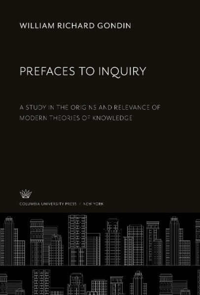 Prefaces to Inquiry