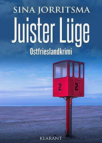 Juister Lüge. Ostfrieslandkrimi (Witte und Fedder ermitteln)