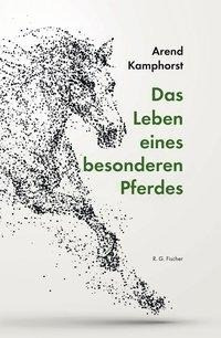 Das Leben eines besonderen Pferdes