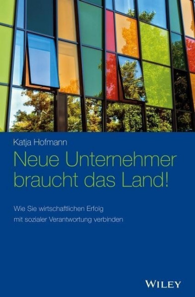 Neue Unternehmer braucht das Land!