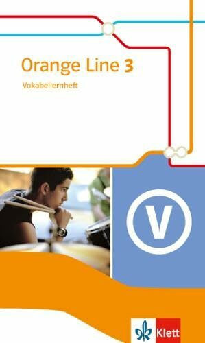 Orange Line 3: Vokabellernheft Klasse 7 (Orange Line. Ausgabe ab 2014)