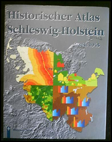 Historischer Atlas Schleswig-Holstein seit 1945, Band 1