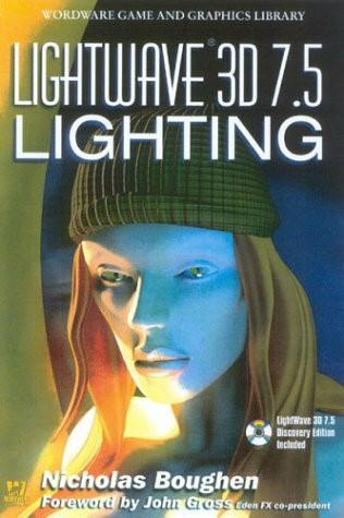 Lightwave 3d 7.5 Lighting (Wordware Game and Graphics Library)