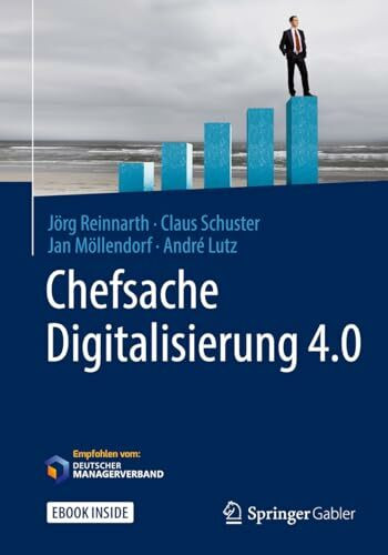 Chefsache Digitalisierung 4.0: Includes Digital Download