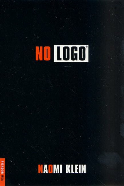 No Logo: No Space No Choice No Jobs