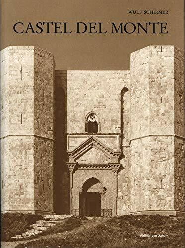 Castel del Monte: Forschungsergebnisse der Jahre 1990 bis 1996