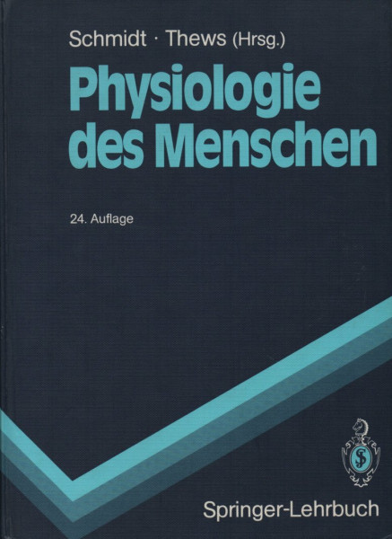 Physiologie des Menschen (Springer-Lehrbuch)