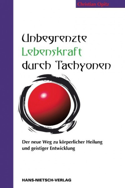 Unbegrenzte Lebenskraft durch Tachyonen