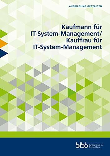 Kaufmann für IT-System-Management/Kauffrau für IT-System-Management