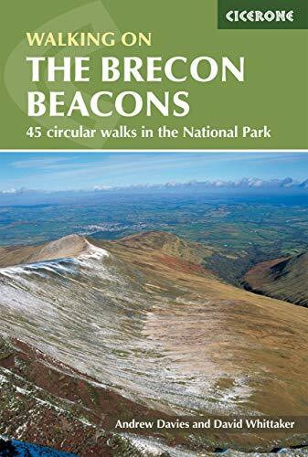 Walking on the Brecon Beacons: 45 circular walks in the National Park (Cicerone guides)