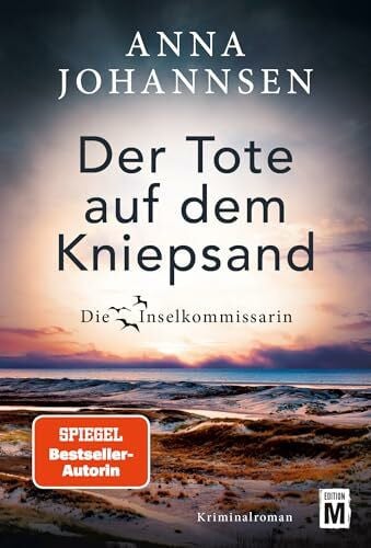 Der Tote auf dem Kniepsand (Die Inselkommissarin, Band 13)