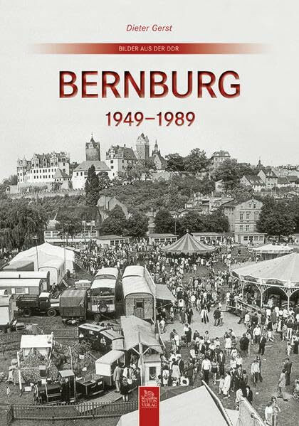 Bernburg: 1949 bis 1989