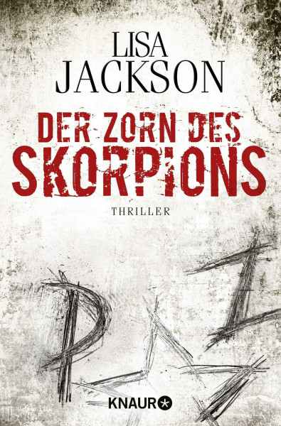 Der Zorn des Skorpions: Thriller (Ein Fall für Alvarez und Pescoli, Band 2)