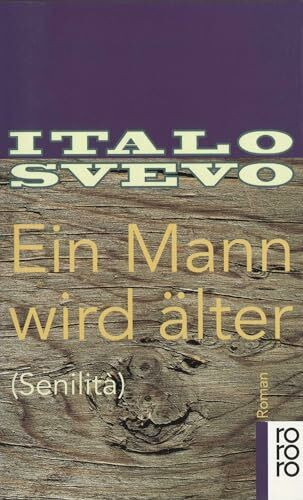 Ein Mann wird älter: (Senilità)