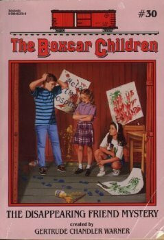 The Disappearing Friend Mystery (The Boxcar Children No.30)