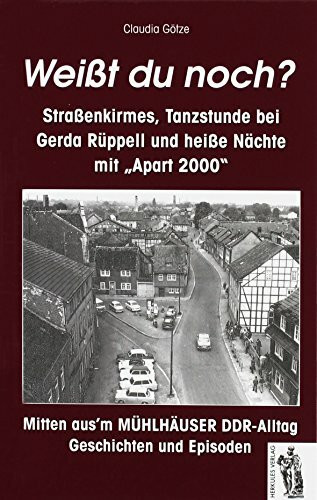 Weißt du noch? Mitten ausm Mühlhäuser DDR-Alltag