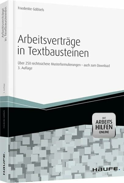 Arbeitsverträge in Textbausteinen (Haufe Praxis-Ratgeber)
