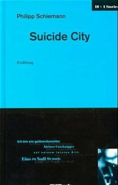 Suicide City: Erzählung (Killroy 10+1 Stories)