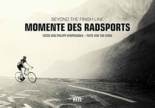Momente des Radsports: Beyond the Finish Line