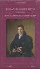 Emmanuel Joseph Sieyes und die Französische Revolution (Kleine politische Schriften)