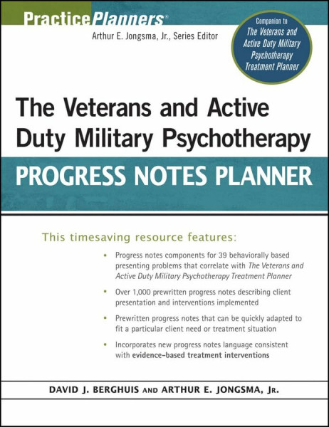 The Veterans and Active Duty Military Psychotherapy Progress Notes Planner (PracticePlanners, Band 260)