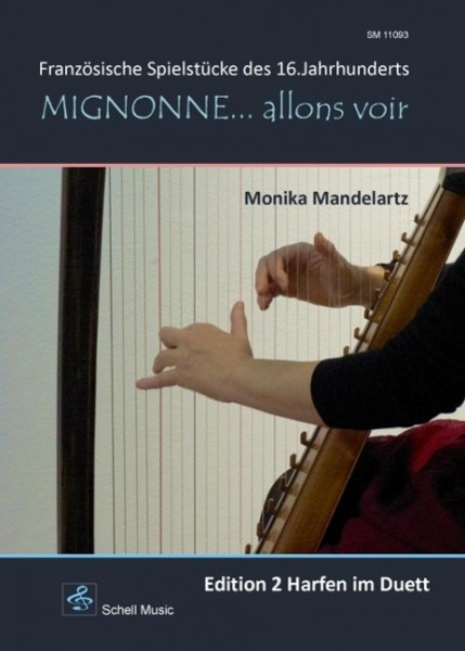 Mignonne allons voir (EditionHarfen-Duo)