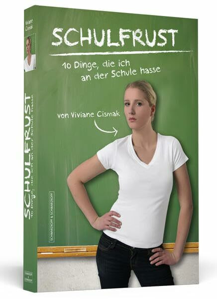 Schulfrust: 10 Dinge, die ich an der Schule hasse