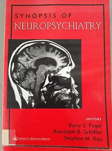 Synopsis of Neuropsychiatry Synopsis of Neuropsychiatry