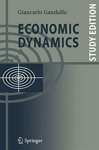 Economic Dynamics: Study Edition Economic Dynamics: Study Edition