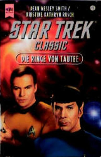 Star Trek - Die Ringe von Tautee (Heyne Science Fiction und Fantasy (06))