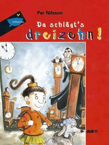 Da schlägt's dreizehn!