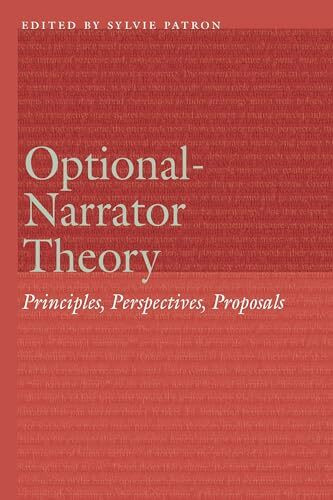 Optional-Narrator Theory: Principles, Perspectives, Proposals (Frontiers of Narrative)