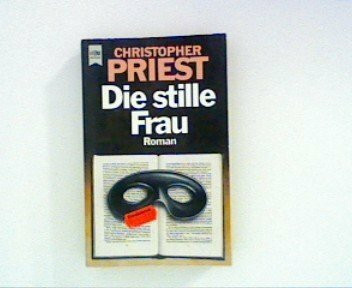 Die stille Frau. Roman.
