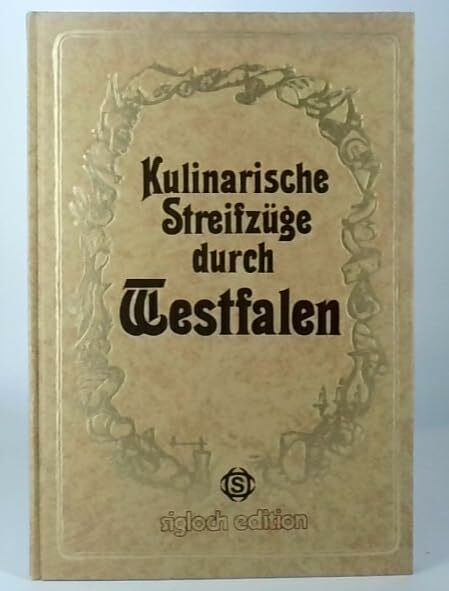 Kulinarische Streifzüge durch Westfalen