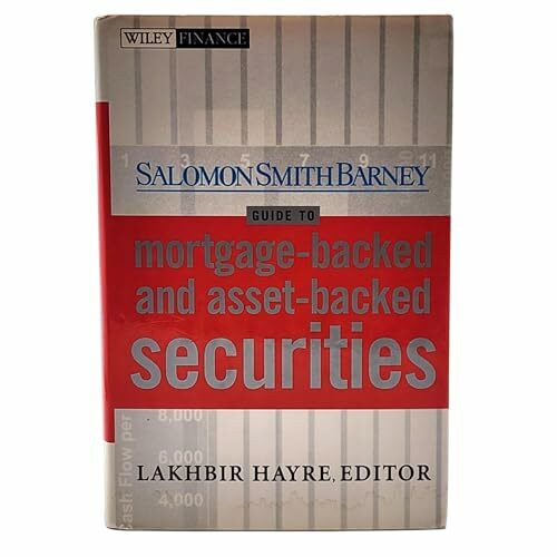 Salomon Smith Barney Guide to Mortgage-Backed and Asset-Backed Securities (Wiley Finance)