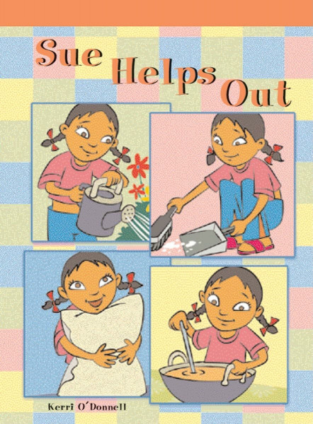 Sue Helps Out (Neighborhood Readers, Level A)