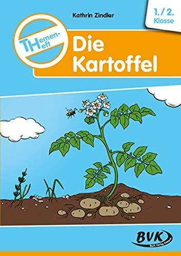 Die Kartoffel. Themenheft Die