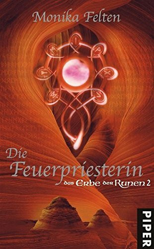 Das Erbe der Runen 02. Die Feuerpriesterin