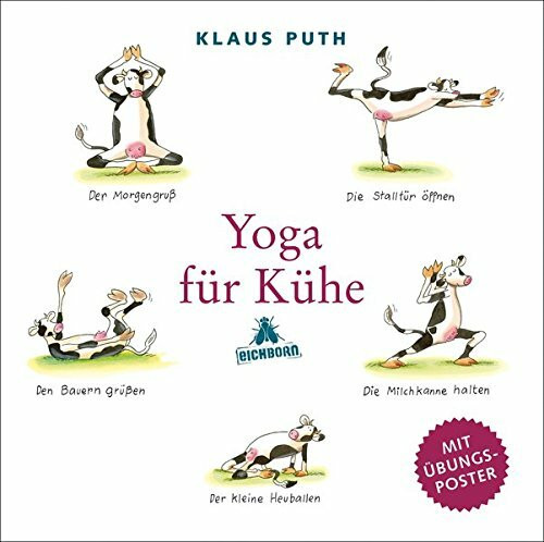 Yoga für Kühe. Mit eingelegtem Poster.