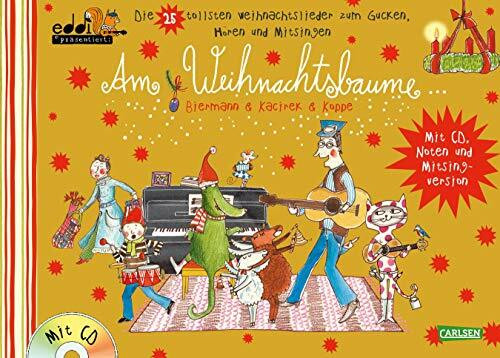 Am Weihnachtsbaume GOLD: eddi präsentiert: Die 25 tollsten Weihnachtslieder zum Gucken, Hören und Mitsingen - Buch mit CD