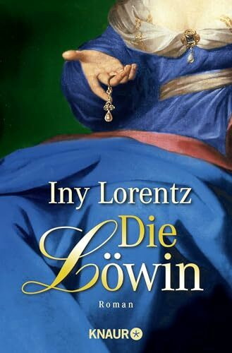 Die Löwin: Historischer Roman über eine Waise und Kriegerin im Italien des 14. Jahrhunderts